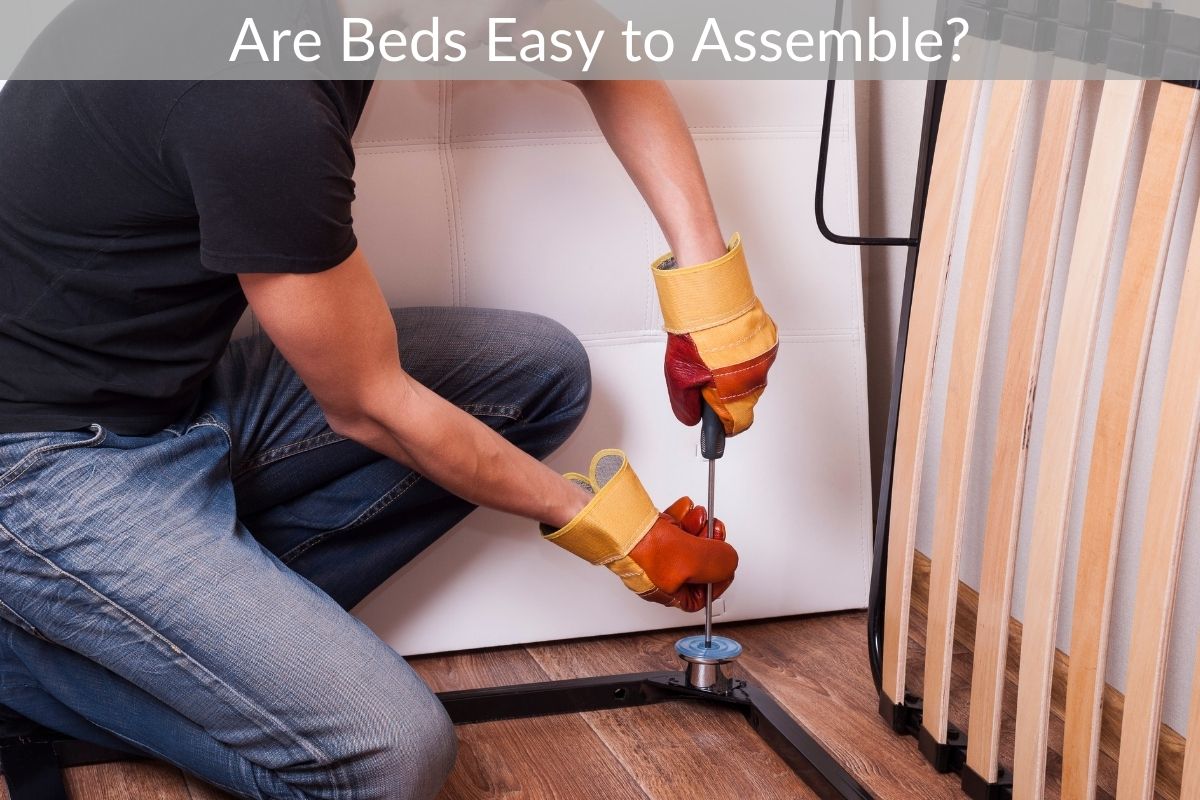 Are Beds Easy to Assemble?