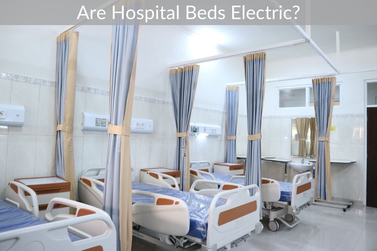 Are Hospital Beds Electric?