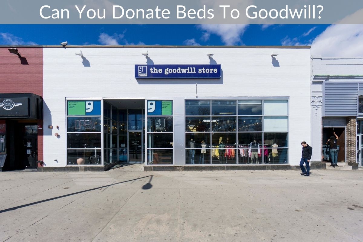 can you donate mattresses to goodwill
