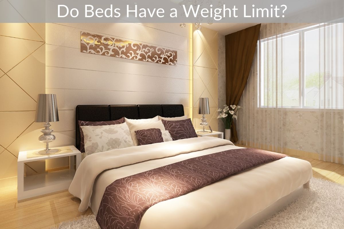 Do Beds Have a Weight Limit?
