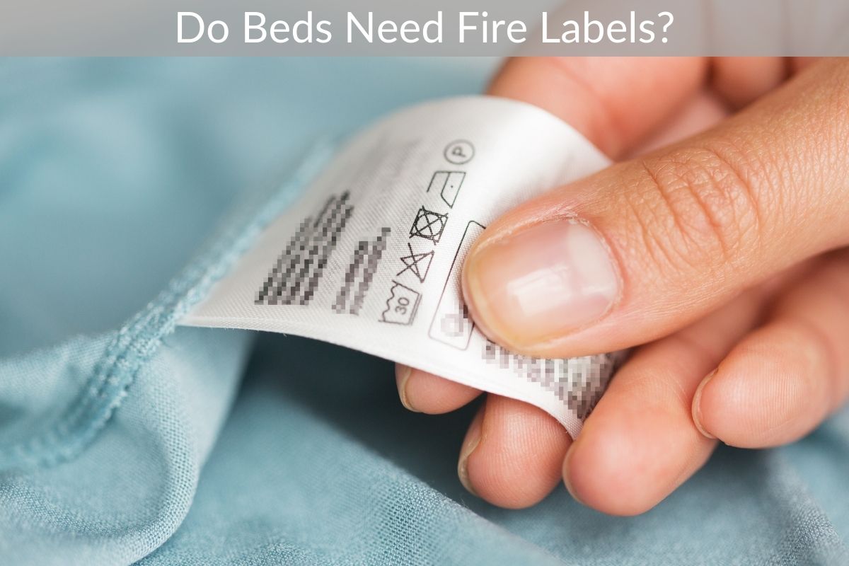 Do Beds Need Fire Labels?