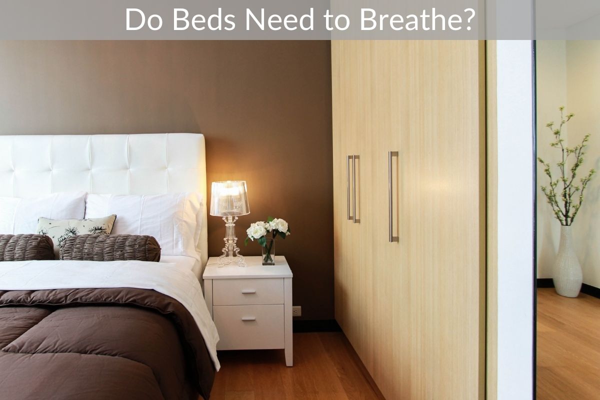 Do Beds Need to Breathe?