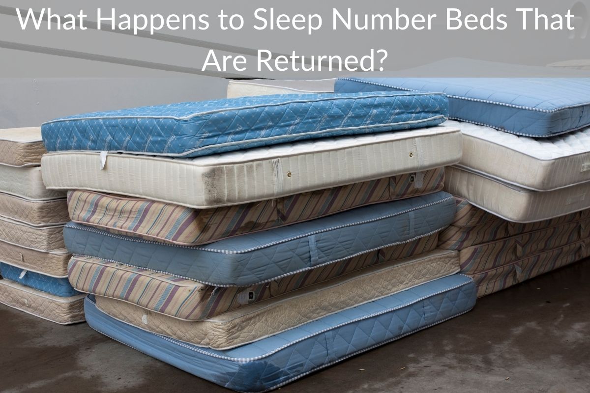 What Happens to Sleep Number Beds That Are Returned?